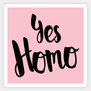 Yes Homo Magnet